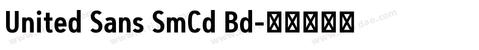 United Sans SmCd Bd字体转换